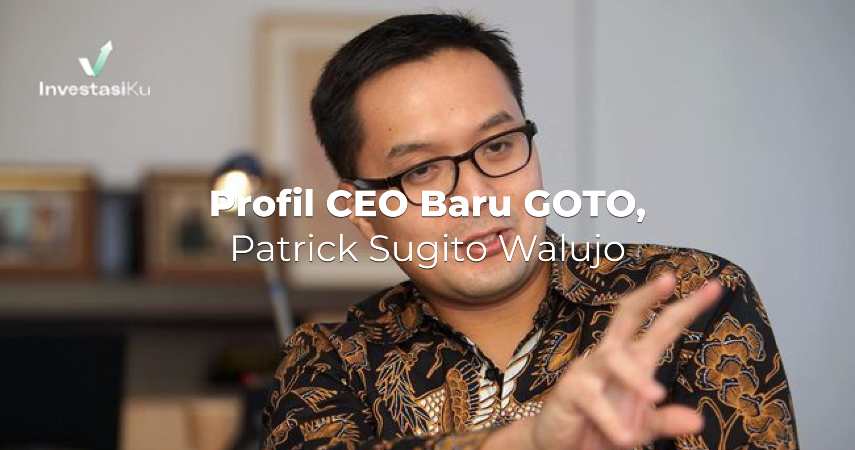 Profil CEO Baru GOTO, Patrick Sugito Walujo
